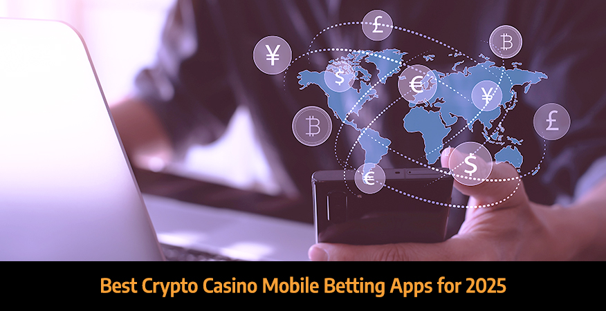 Best-Crypto-Casino-Mobile-Betting-Apps