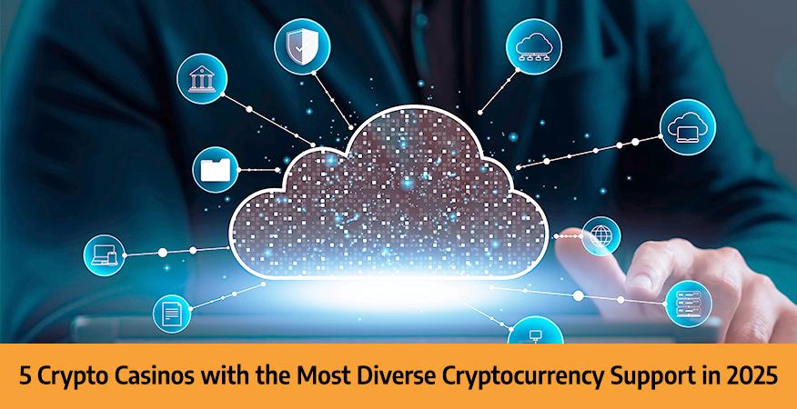 Crypto-Casinos-with-the-Most-Diverse-Cryptocurrency-Support